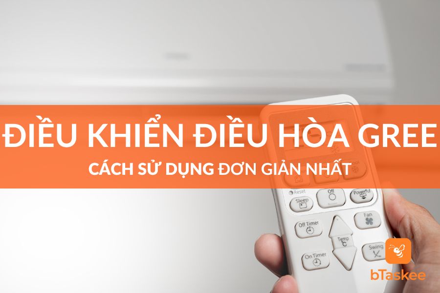 Hướng Dẫn Sử Dụng Điều Khiển Điều Hòa Gree Đơn Giản