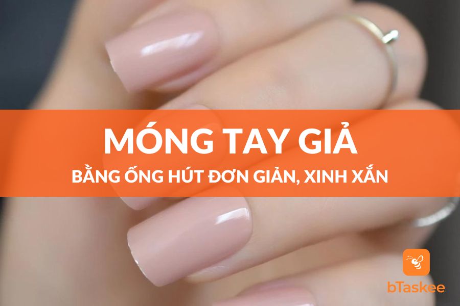 Cách Làm Móng Tay Giả Bằng Ống Hút Xinh Xắn