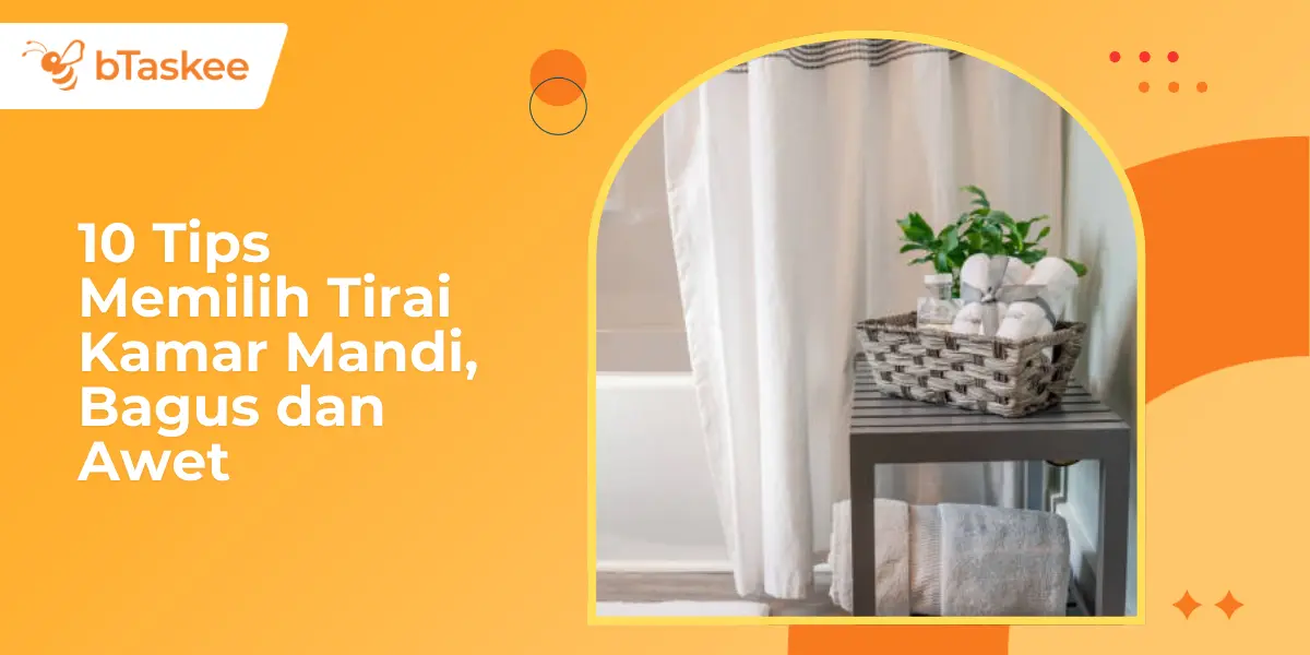 10 Tips Memilih Tirai Kamar Mandi, Bagus dan Awet