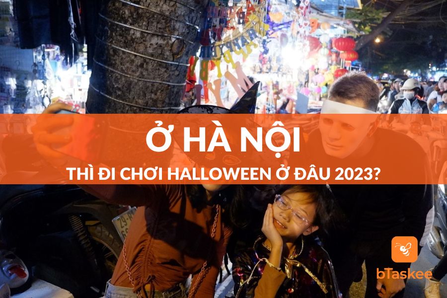 Halloween Đi Chơi Ở Đâu Hà Nội: Những Địa Điểm Không Nên Bỏ Lỡ 2023