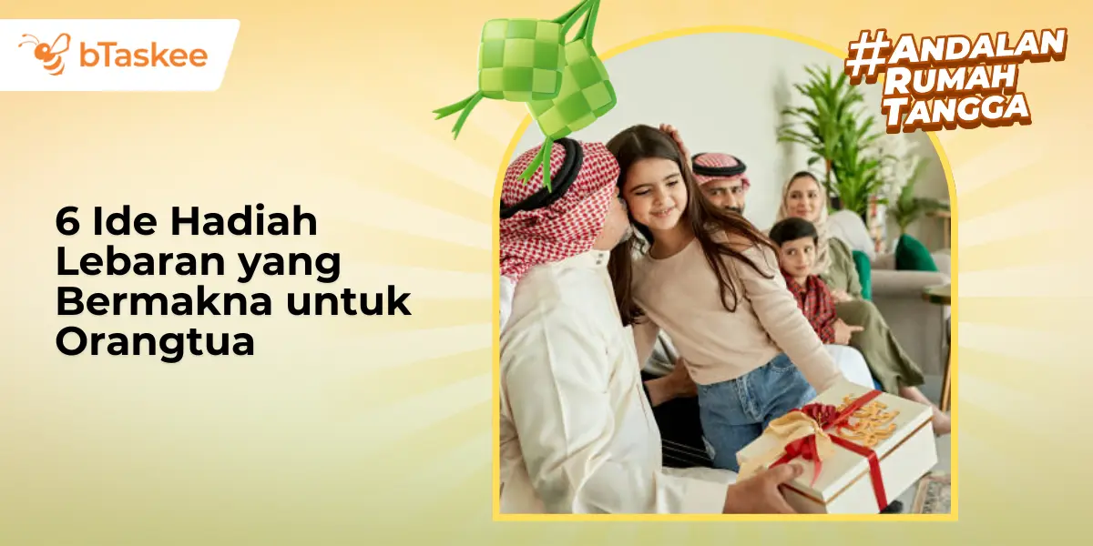 6 Ide Hadiah Lebaran yang Bermakna untuk Orang Tua