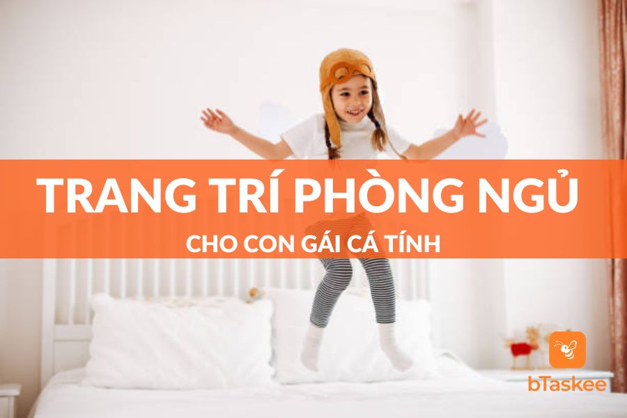 Trang Trí Phòng Ngủ Cho Con Gái Cá Tính Thật Ấn Tượng