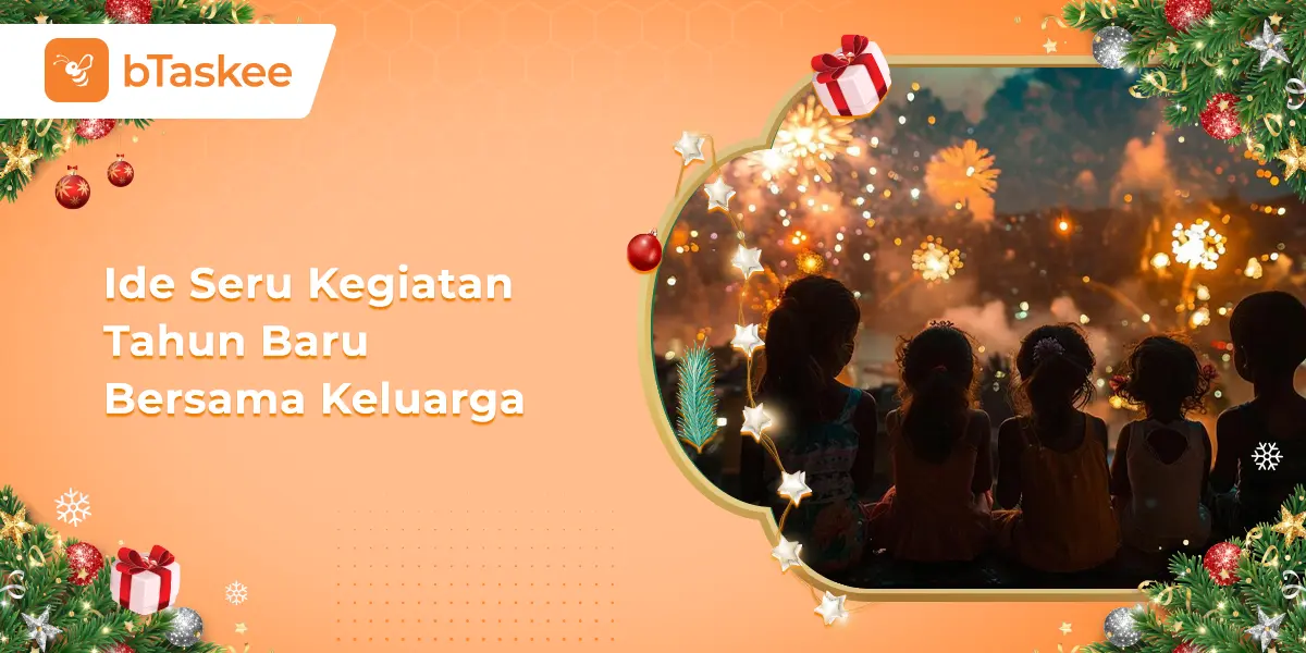 Ide Seru Kegiatan Tahun Baru Bersama Keluarga