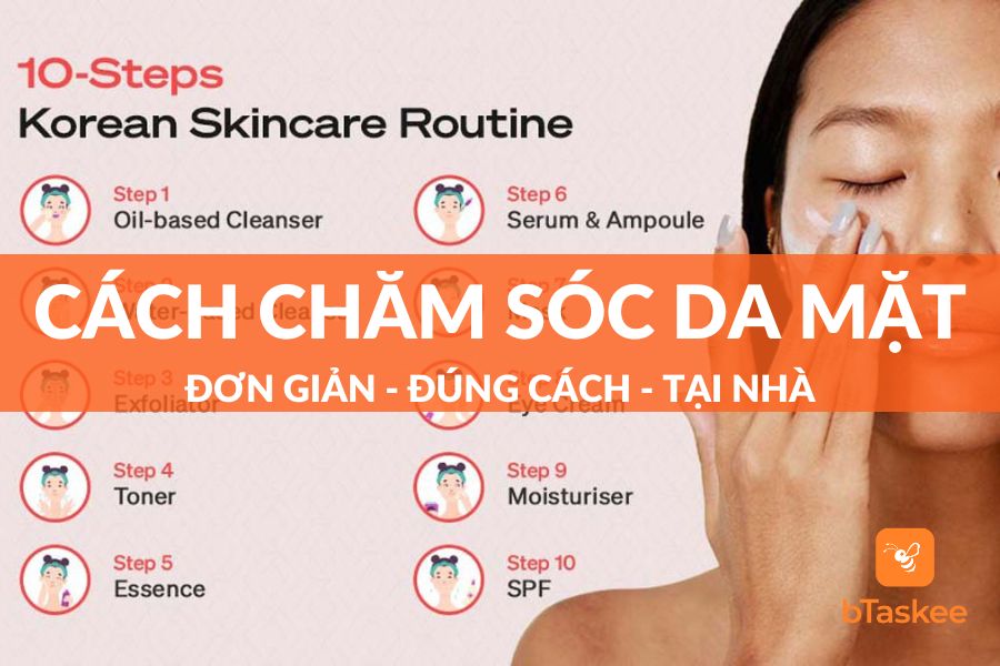 Cách Chăm Sóc Da Mặt Đơn Giản, Đúng Cách