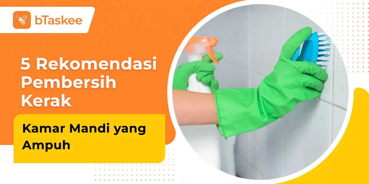 5 Rekomendasi Pembersih Kerak Kamar Mandi yang Ampuh