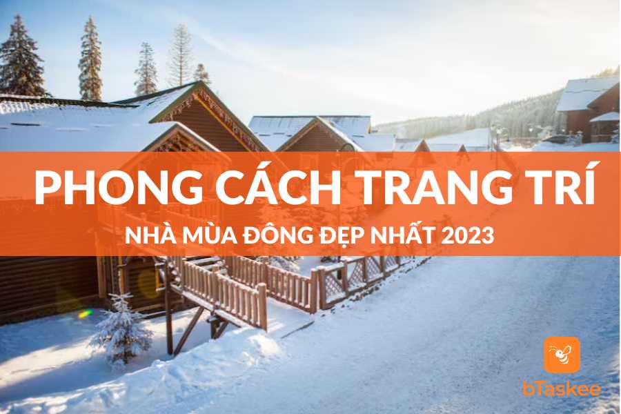 Tổng Hợp 5+ Ý Tưởng Trang Trí Nhà Mùa Đông Ấm Áp Và Lung Linh Nhất