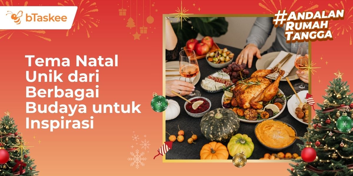 Tema Natal Unik dari Berbagai Budaya untuk Inspirasi