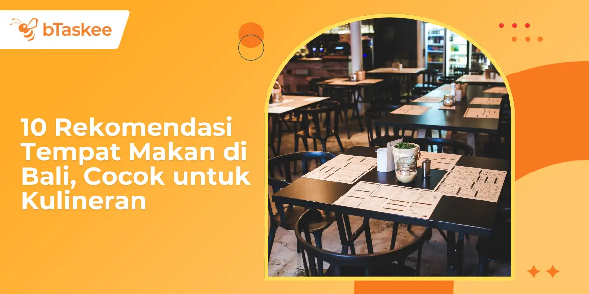 10 Rekomendasi Tempat Makan di Bali, Cocok untuk Kulineran