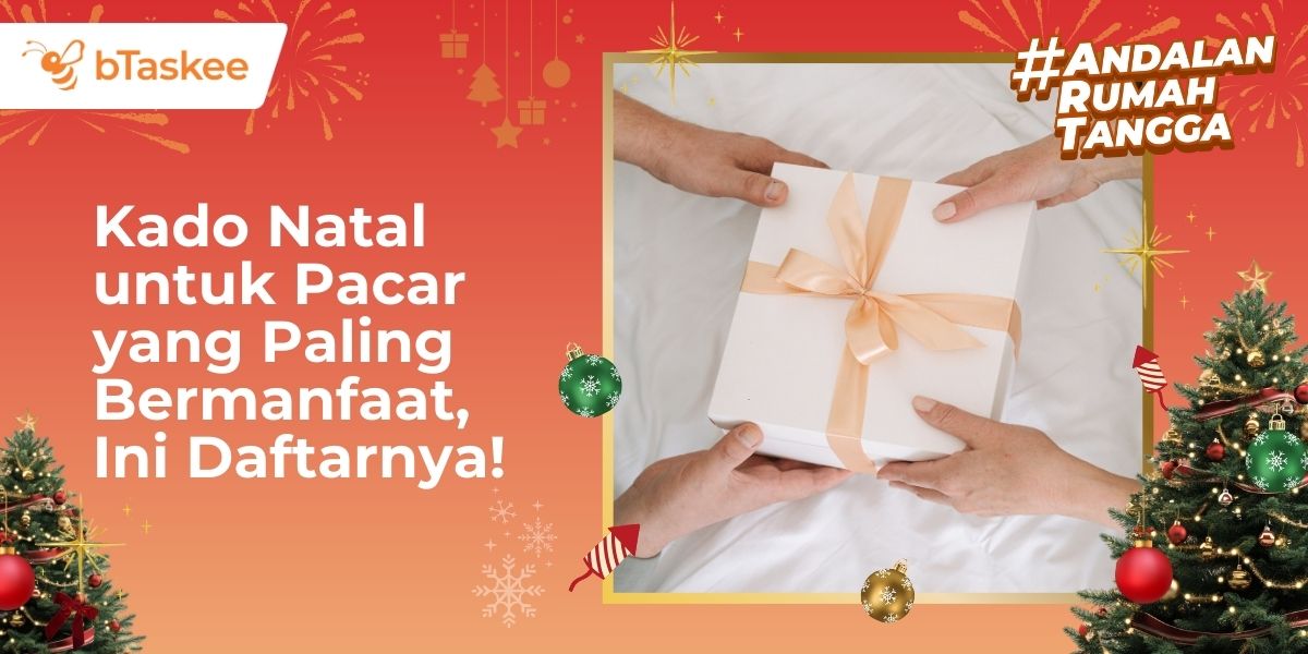 Kado Natal untuk Pacar yang Paling Bermanfaat, Ini Daftarnya!
