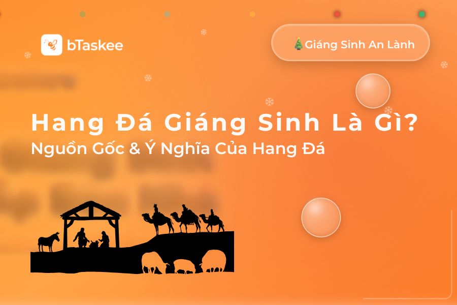 Hang Đá Giáng Sinh Là Gì? Nguồn Gốc &amp; Ý Nghĩa Của Hang Đá