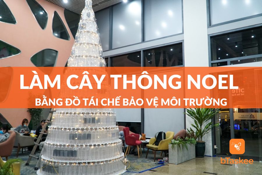 Làm Cây Thông Noel Bằng Đồ Tái Chế Bảo Vệ Môi Trường