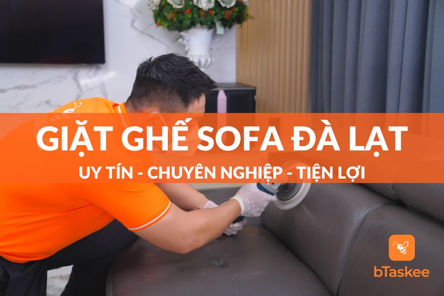 Dịch Vụ Giặt Ghế Sofa Đà Lạt Sạch Tinh Tươm