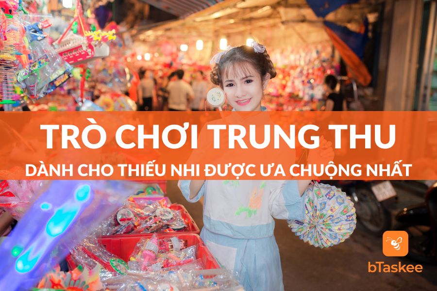 Top 9 Trò Chơi Trung Thu Dân Gian Và Hiện Đại Cho Các Bé