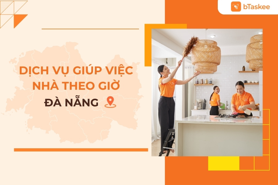 Dịch Vụ Giúp Việc Nhà Theo Giờ Tại Đà Nẵng Chuyên Nghiệp, Uy Tín Nhất