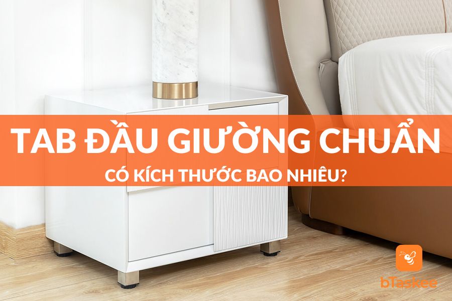 Kích Thước Tab Đầu Giường Chuẩn Được Sử Dụng Hiện Nay