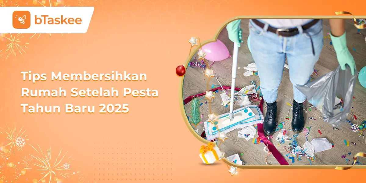 Langkah Praktis Membersihkan Rumah Setelah Pesta Tahun Baru