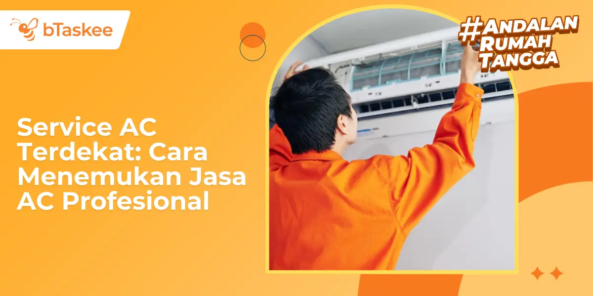 Service AC Terdekat: Cara Menemukan Jasa AC Profesional