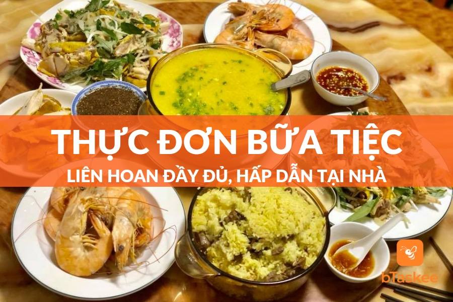 Gợi Ý 5+ Thực Đơn Bữa Tiệc Liên Hoan Mới Nhất 2023