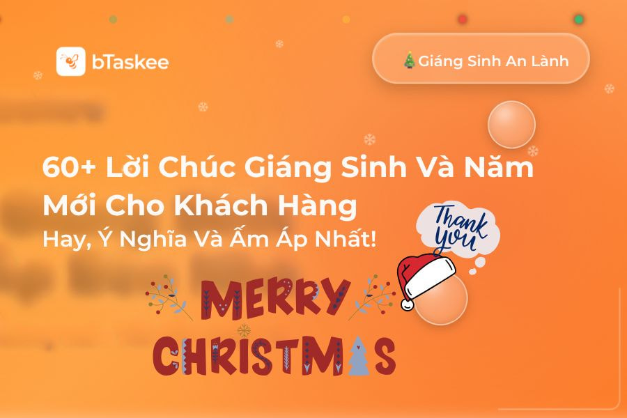 60+ Lời Chúc Giáng Sinh Và Năm Mới Cho Khách Hàng Hay &amp; Ý Nghĩa