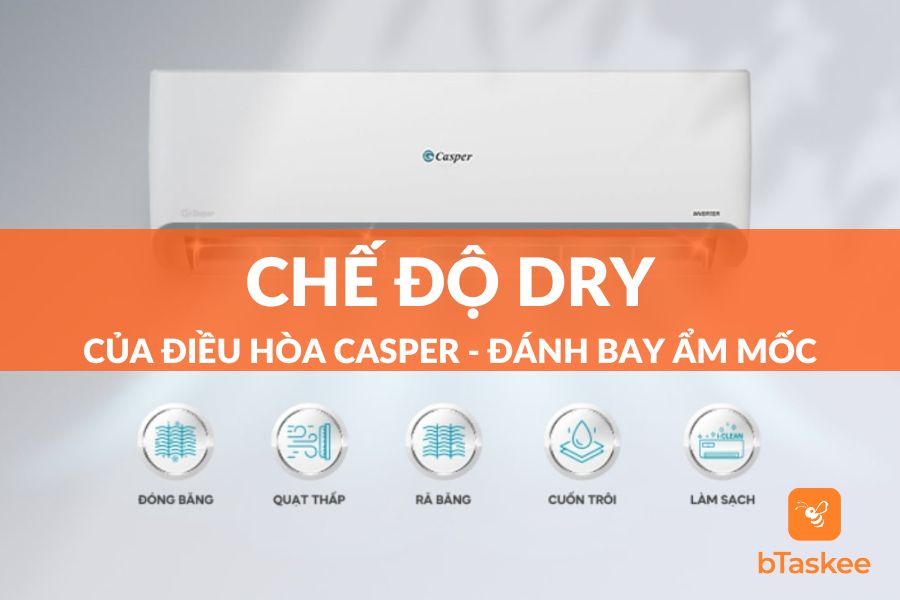 Chế Độ Dry Của Điều Hòa Casper: Đánh Bay Ẩm Mốc, Bảo Vệ Sức Khoẻ