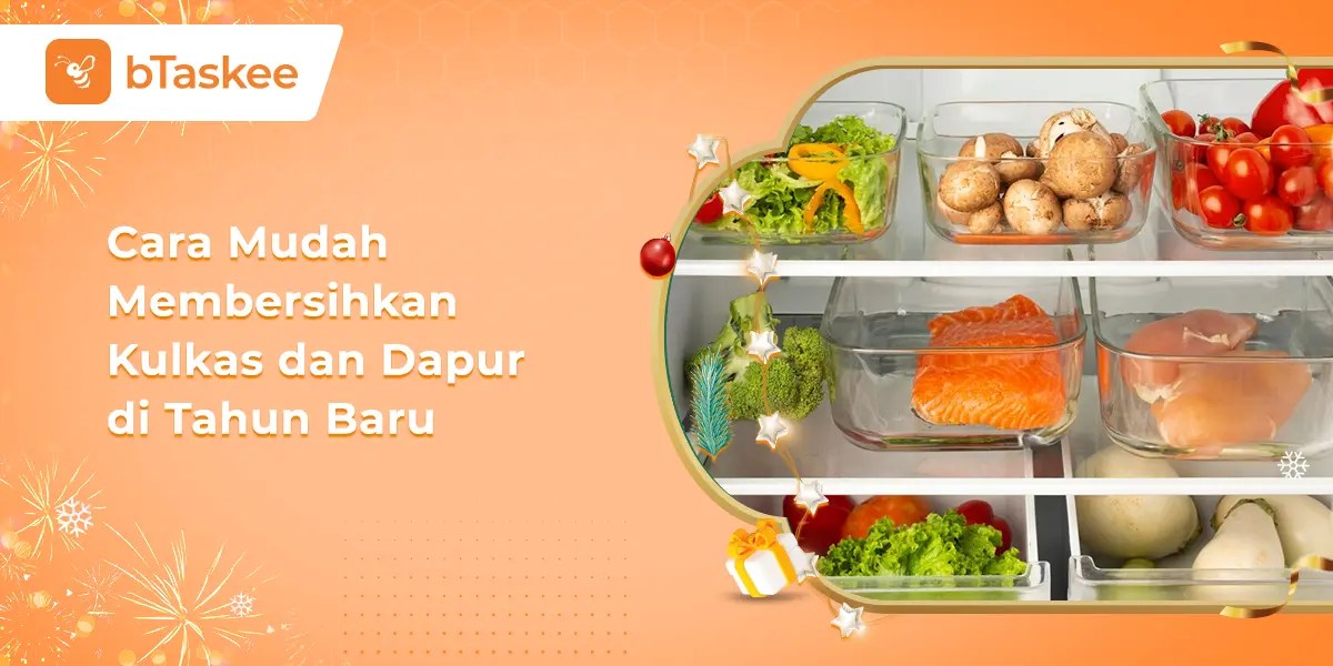 Cara Mudah Membersihkan Kulkas dan Dapur di Tahun Baru