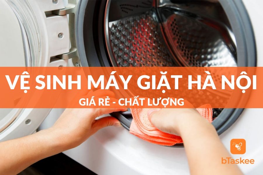 Vệ Sinh Máy Giặt Tại Hà Nội Chất Lượng - Chuyên Nghiệp