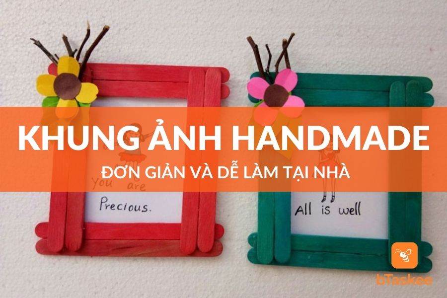 Cách Làm Khung Ảnh Handmade Đơn Giản Và Dễ Làm