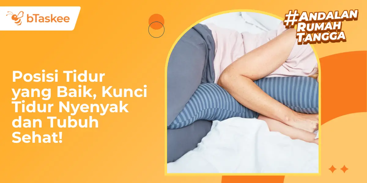 Posisi Tidur yang Baik, Kunci Tidur Nyenyak dan Tubuh Sehat!