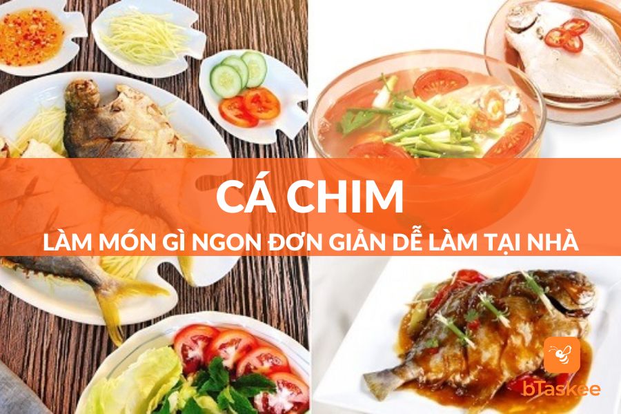 [Giải Đáp] Cá Chim Làm Món Gì Ngon Đơn Giản Tại Nhà?