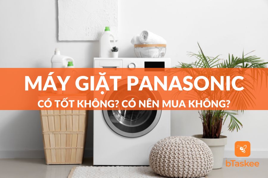 [Giải Đáp] Máy Giặt Panasonic Có Tốt Không? Có Nên Mua Không?