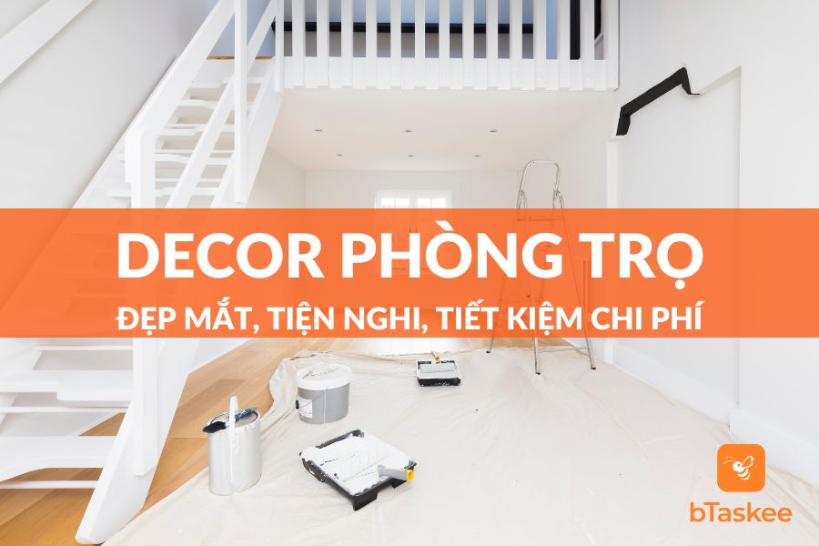 Bí Quyết Decor Phòng Trọ Đẹp Mắt, Tiện Nghi Và Tiết Kiệm