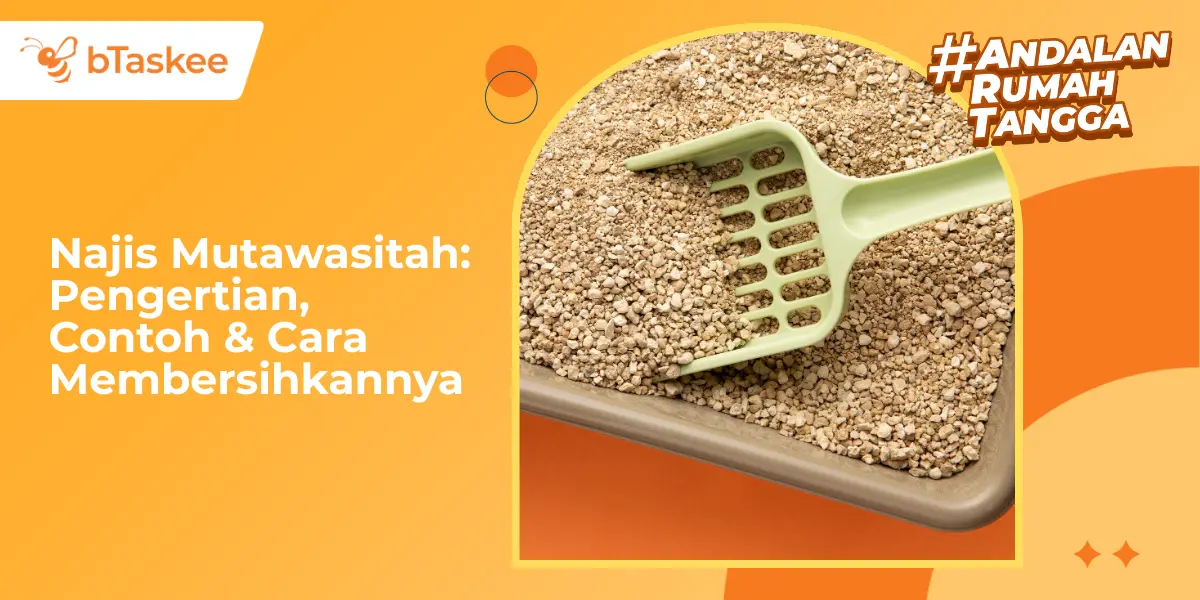 Najis Mutawasitah: Pengertian, Contoh dan Cara Membersihkannya