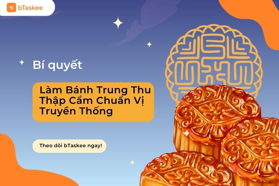 Hướng Dẫn Cách Làm Bánh Trung Thu Thập Cẩm Chuẩn Vị Truyền Thống