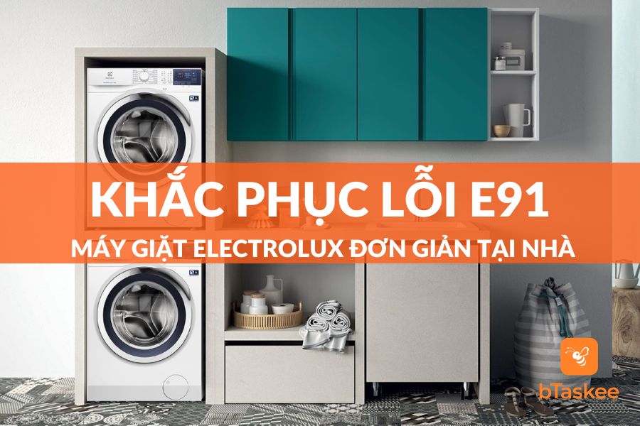 Lỗi E91 Máy Giặt Electrolux: Nguyên Nhân Và Cách Khắc Phục Tại Nhà
