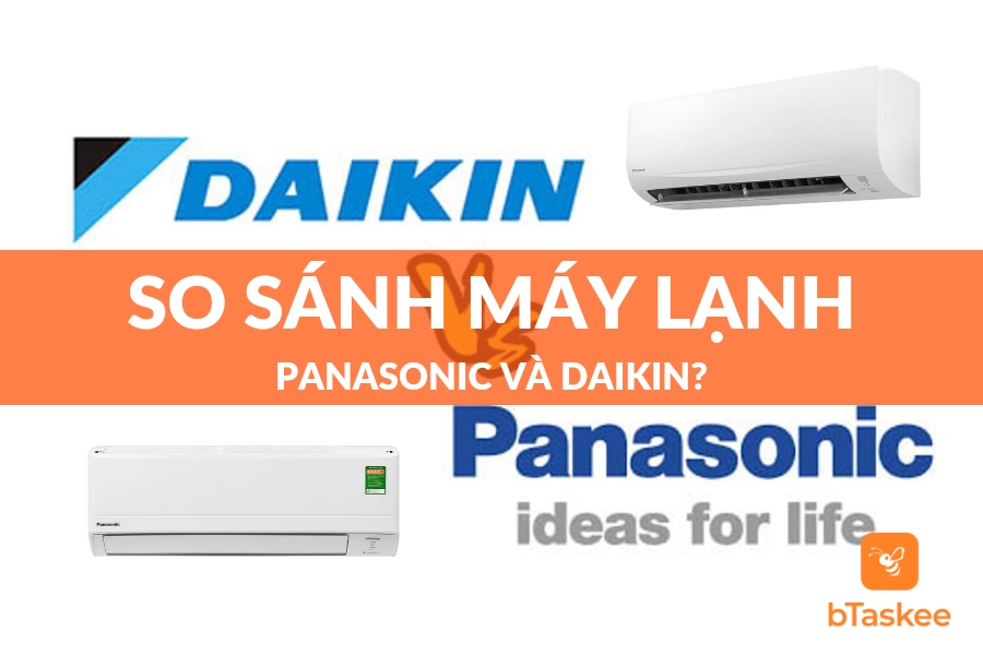 So Sánh Điều Hòa Daikin Và Panasonic, Nên Mua Hãng Nào?
