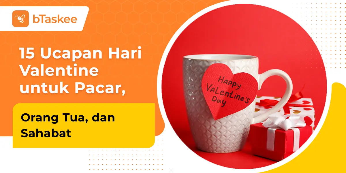 15 Ucapan Hari Valentine untuk Pacar, Orang Tua, dan Sahabat