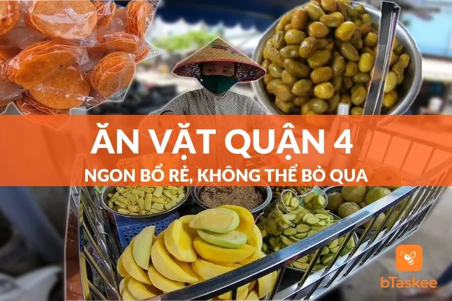 Top 14 Quán Ăn Vặt Quận 4 Đáng Đồng Tiền Bát Gạo