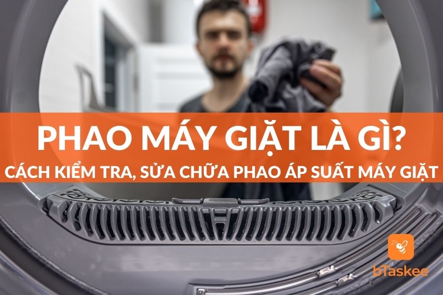 Phao Máy Giặt Là Gì? Cách Kiểm Tra Và Sửa Phao Áp Suất Máy Giặt Chi Tiết?