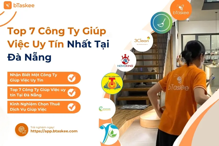 Top 7 Công Ty Giúp Việc Uy Tín Nhất Tại Đà Nẵng