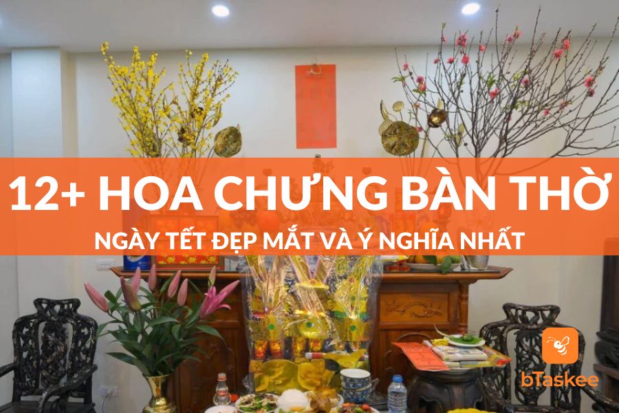 Top 12+ Những Loại Hoa Chưng Bàn Thờ Ngày Tết Đẹp Nhất