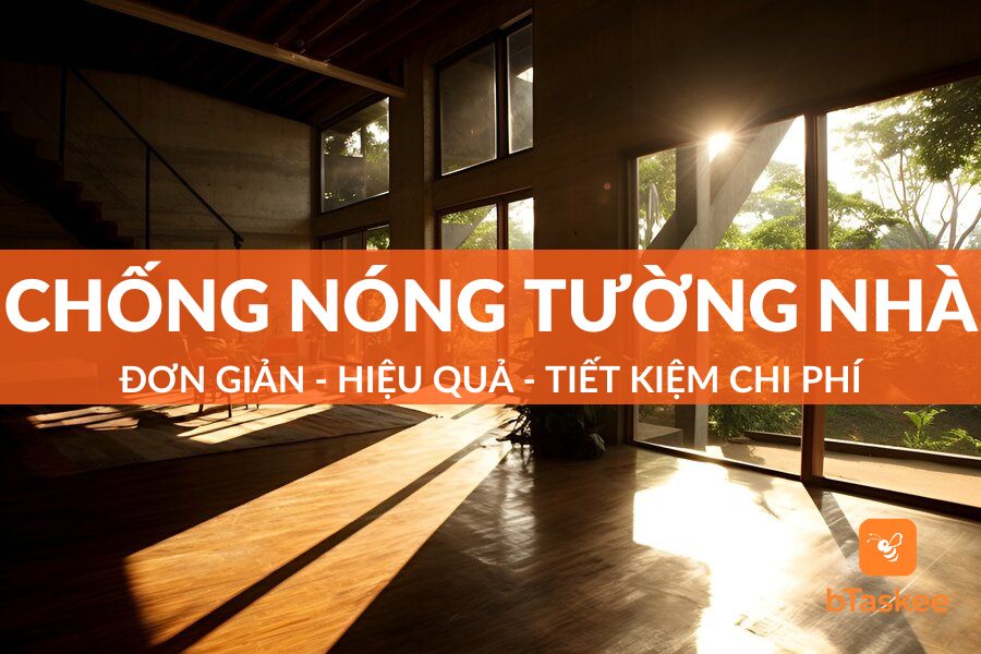 10 Cách Chống Nóng Tường Nhà Hiệu Quả Nhất 2023