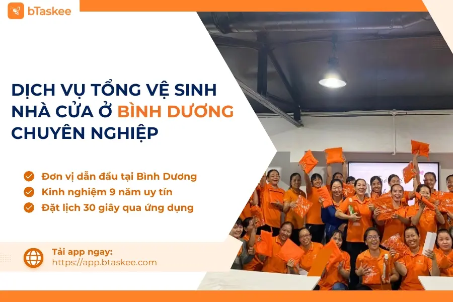 Dịch Vụ Tổng Vệ Sinh Nhà Cửa Ở Bình Dương Chuyên Nghiệp