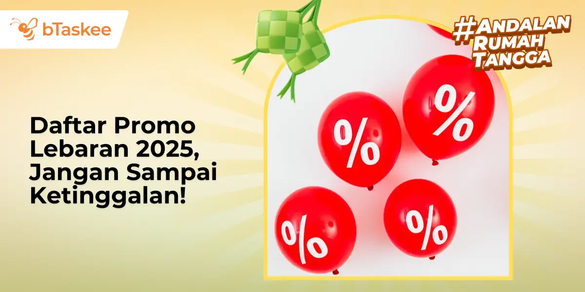 Daftar Promo Lebaran 2025, Jangan Sampai Ketinggalan!