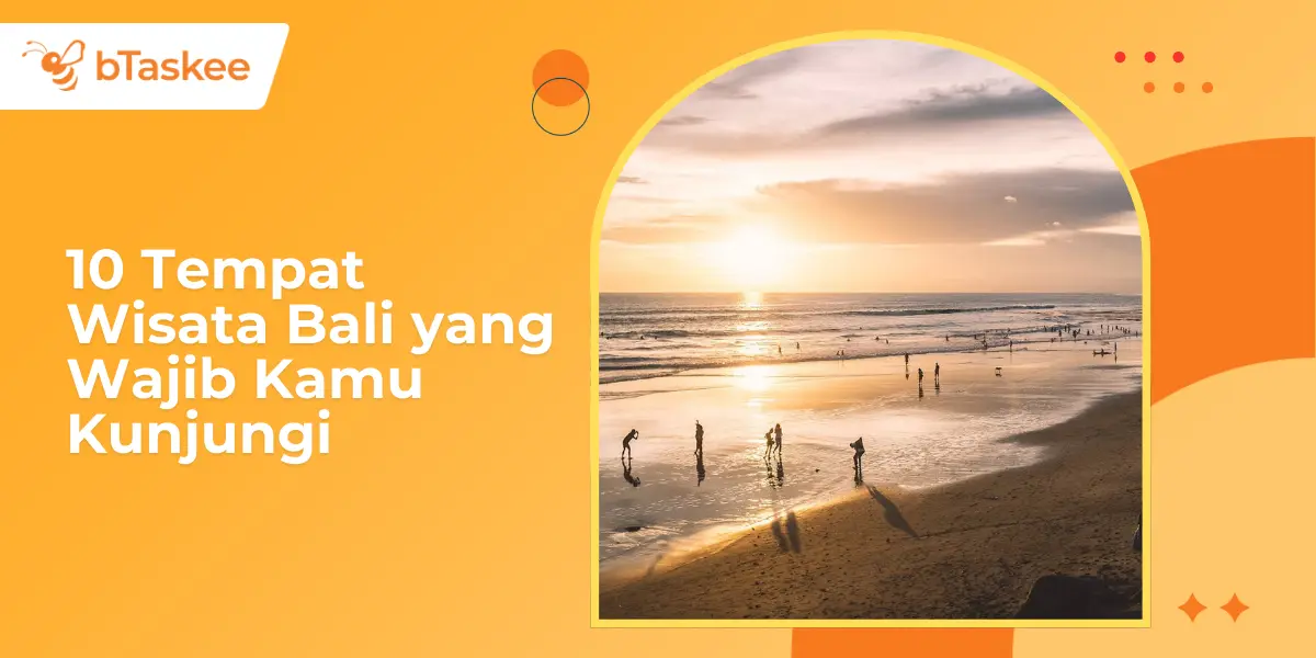 10 Tempat Wisata Bali yang Wajib Kamu Kunjungi