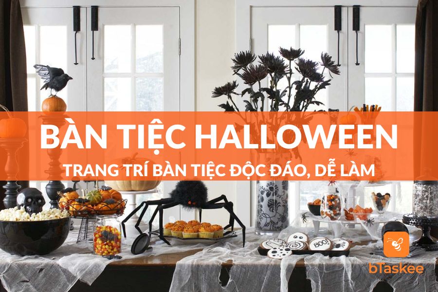 Hướng Dẫn Trang Trí Bàn Tiệc Halloween Cực Độc Đáo