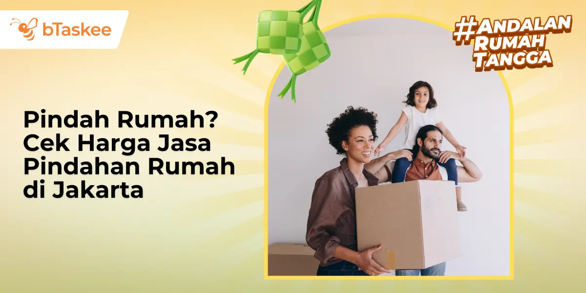 Pindah Rumah? Cek Harga Jasa Pindahan Rumah di Jakarta
