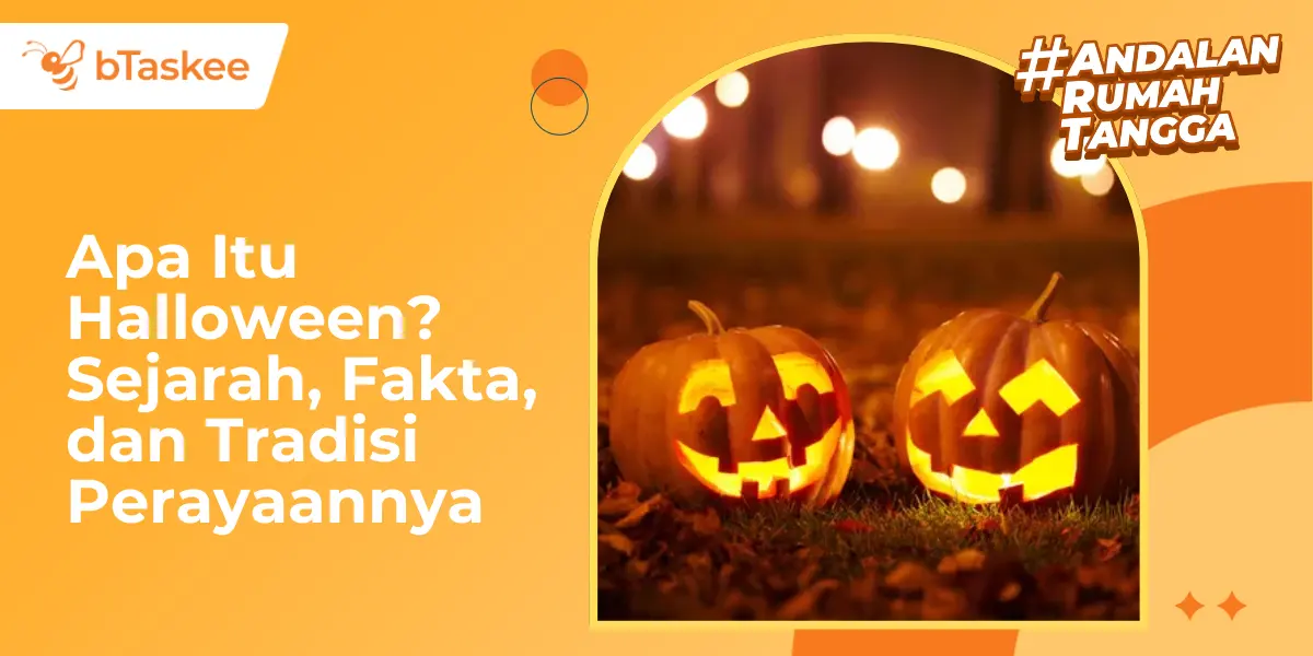 Apa Itu Halloween? Sejarah, Fakta, dan Tradisi Perayaannya