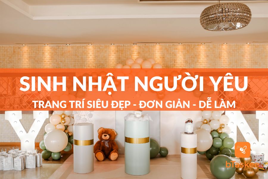 Mẫu Trang Trí Sinh Nhật Cho Người Yêu Đơn Giản, Lãng Mạn