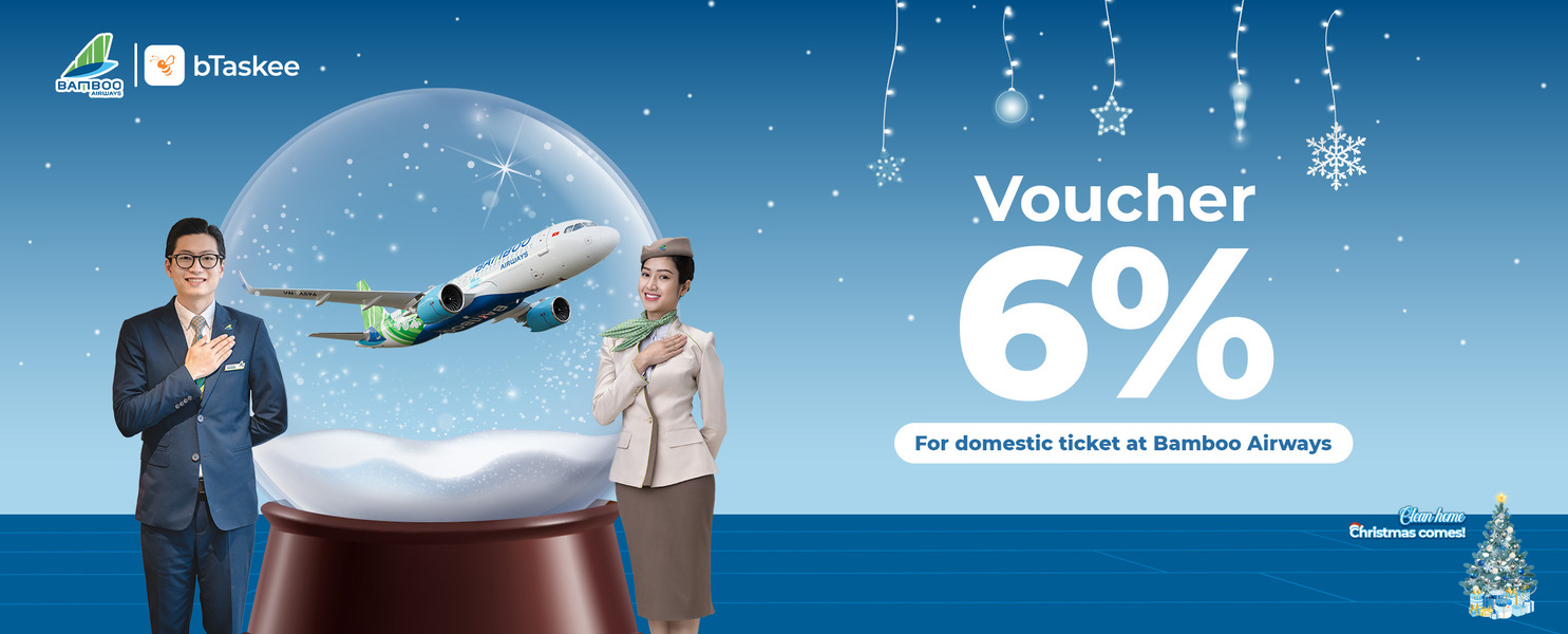 bTaskee và Bamboo Airways: “Nhà sạch xinh, đón Giáng sinh – Quà hấp dẫn, đổi điểm cực nhanh”