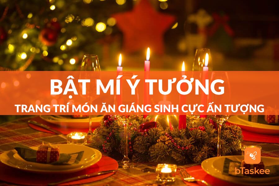 Bật Mí Những Ý Tưởng Trang Trí Món Ăn Giáng Sinh Cực Đẹp Và Ấn Tượng